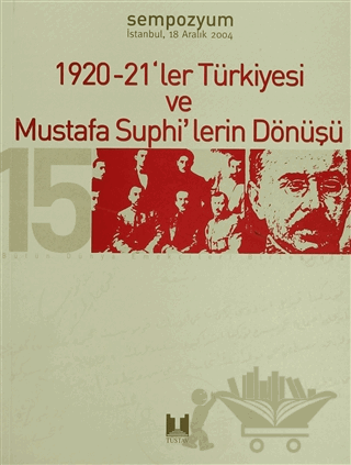 1920-21’ler Türkiyesi ve Mustafa Suphi’lerin Dönüşü
