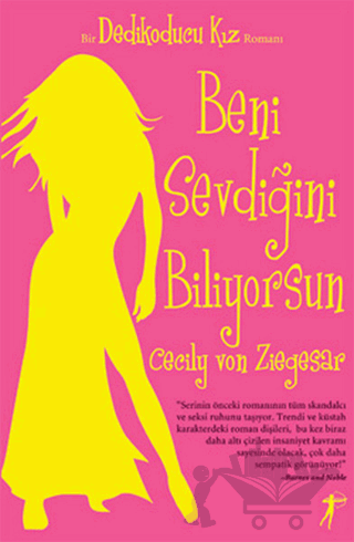 Beni Sevdiğini Biliyorsun - Dedikoducu Kız