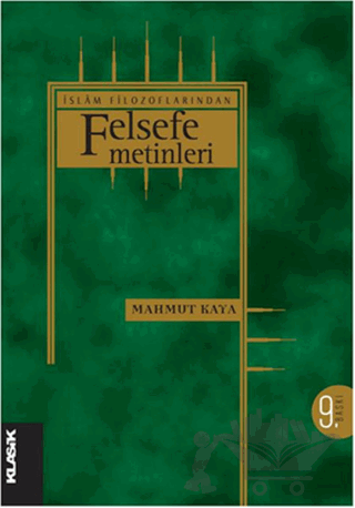 İslam Filozoflarından Felsefe Metinleri