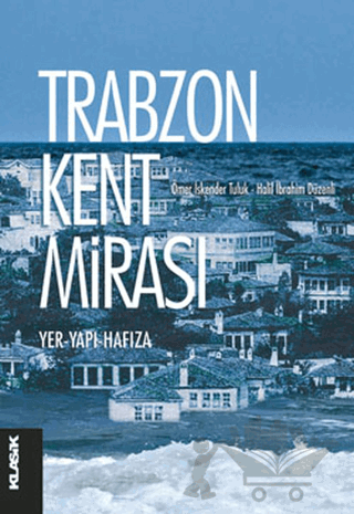 Trabzon Kent Mirası