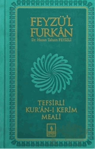 Feyzü'l Furkan Tefsirli Kur'an-ı Kerim Meali (Orta Boy )