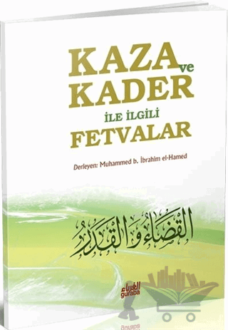 Kaza ve Kader ile İlgili Fetvalar