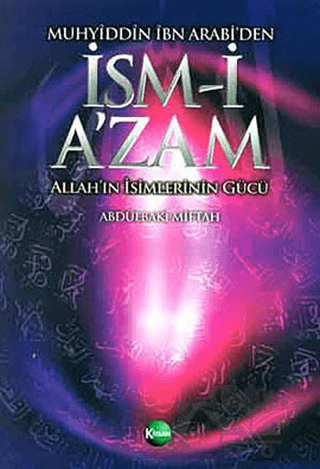 Muhyiddin İbn Arabi’den İsm-i A’zam