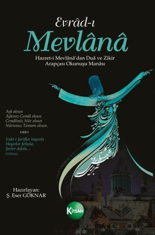 Evrad-ı Mevlana Hazret-i Mevlana'dan Dua ve Zikir Arapçası Okunuşu Manası