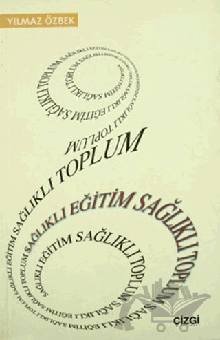 Sağlıklı Eğitim Sağlıklı Toplum