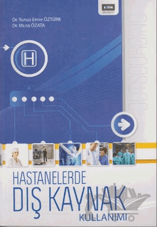Hastanelerde Dış Kaynak Kullanımı