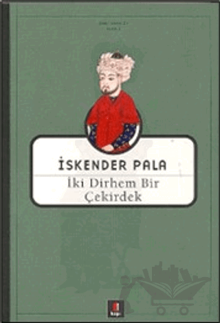İki Dirhem Bir Çekirdek