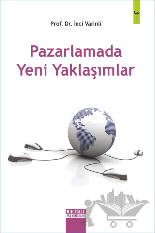 Pazarlamada Yeni Yaklaşımlar