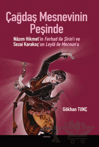 Çağdaş Mesnevinin Peşinde