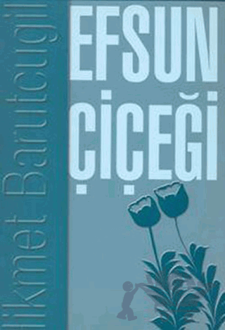 Efsun Çiçeği