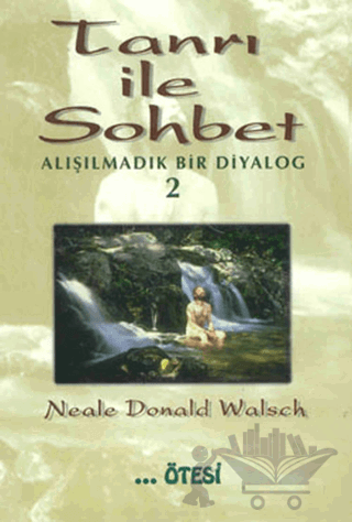 Tanrı ile Sohbet - Alışılmadık Bir Diyalog 2