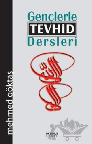Gençlerle Tevhid Dersleri