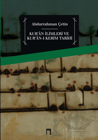 Kur’an İlimleri ve Kur’an-ı Kerim Tarihi