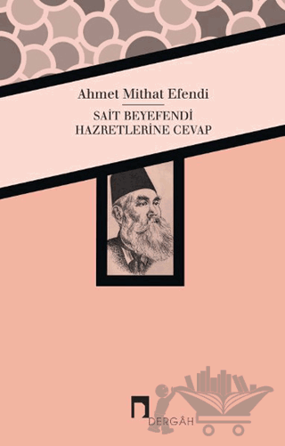 Sait Beyefendi Hazretlerine Cevap