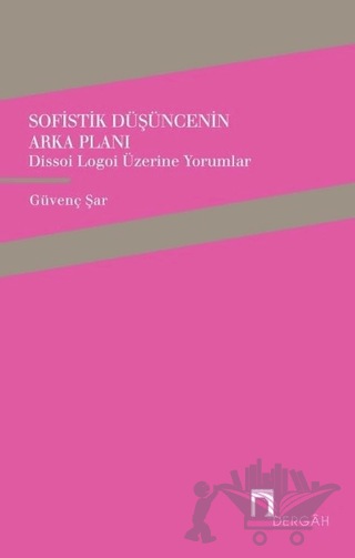 Sofistik Düşüncenin Arka Planı