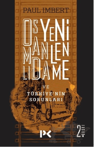 Osmanlı’da Yenilenme ve Türkiye’nin Sorunları