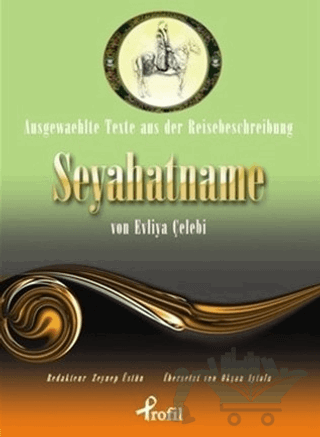 Ausgewaehlte Texte Aus Der Reisebeschreibung Seyahatname Von Evliya Çelebi