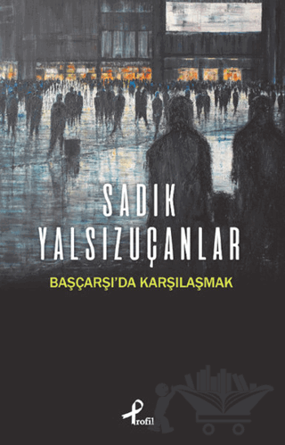 Başçarşı’da Karşılaşmak