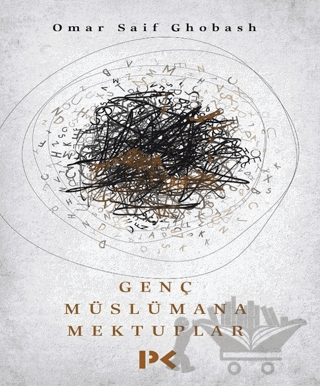 Genç Müslümana Mektuplar