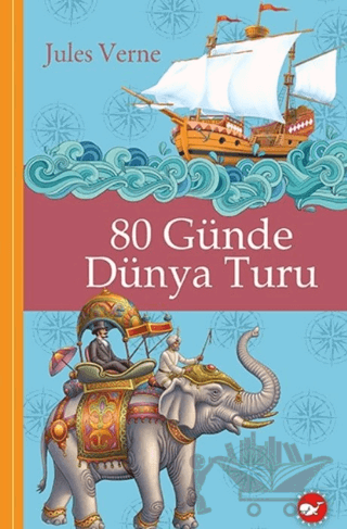 Klasikleri Okuyorum: 80 Günde Dünya Turu