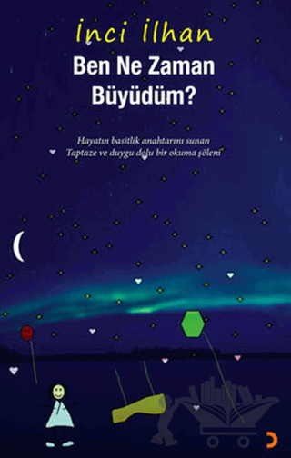Ben Ne Zaman Büyüdüm?