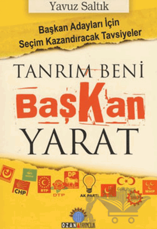 Tanrım Beni Başkan Yarat