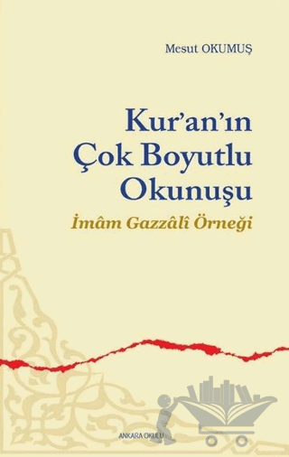 Kur’an’ın Çok Boyutlu Okunuşu