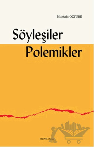 Söyleşiler Polemikler