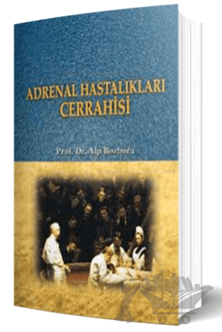 Adrenal Hastalıkları Cerrahisi