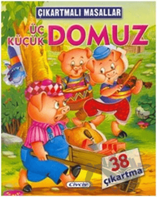 Çıkartmalı Masallar - Üç Küçük Domuz