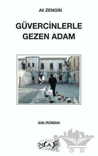 Güvercinlerle Gezen Adam