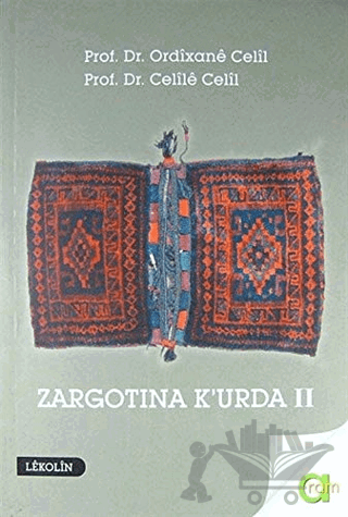 Zargotına K'urda 2. Cilt
