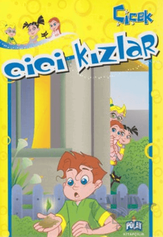 Cici Kızlar - Çiçek