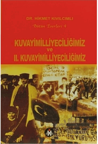 Kuvayimilliyeciliğimiz ve 2. Kuvayimilliyeciliğimiz