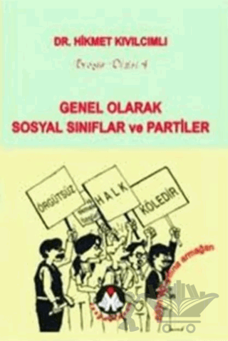 Genel Olarak Sosyal Sınıflar ve Partiler