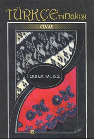 Türkçe’nin Nakışı: Cinas