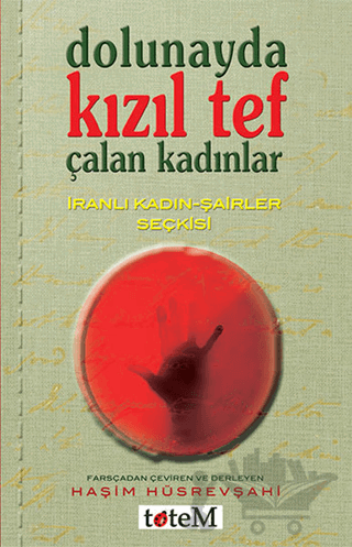 Dolunayda Kızıl Tef Çalan Kadınlar