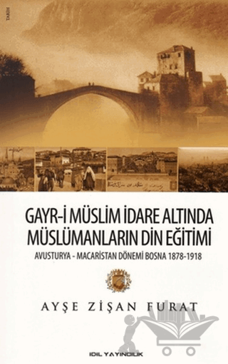 Gayr-i Müslim İdare Altında Müslümanların Din Eğitimi