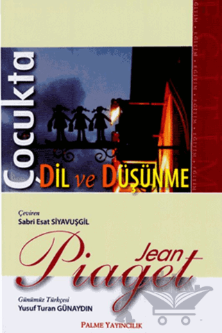 Çocukta Dil ve Düşünme