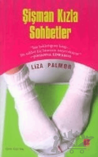 Şişman Kızla Sohbetler