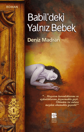 Babil’deki Yalnız Bebek