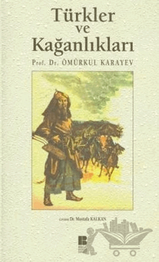 Türkler ve Kağanlıkları