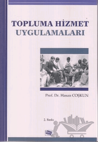 Topluma Hizmet Uygulamaları