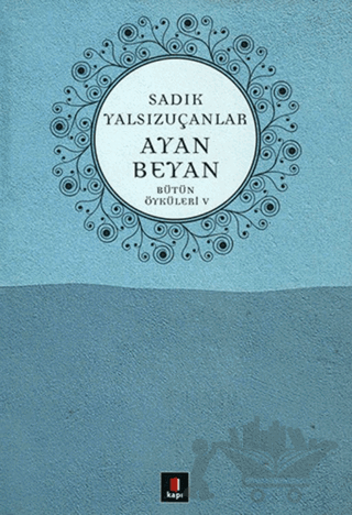 Ayan Beyan Bütün Öyküleri 5