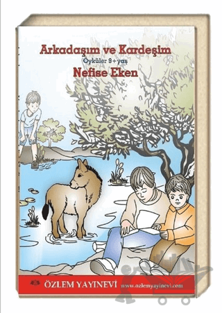 Arkadaşım ve Kardeşim