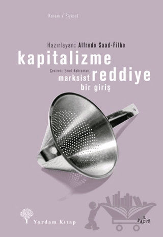 Kapitalizme Reddiye Marksist Bir Giriş