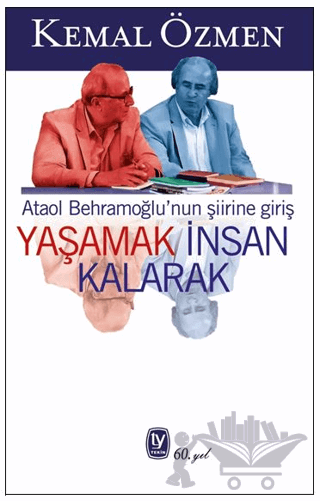Yaşamak İnsan Kalarak
