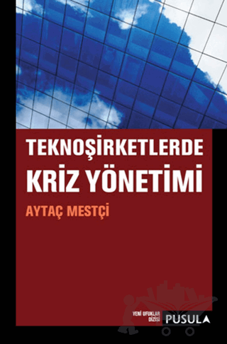 TeknoŞirketlerde Kriz Yönetimi