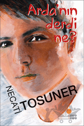 Arda’nın Derdi Ne?