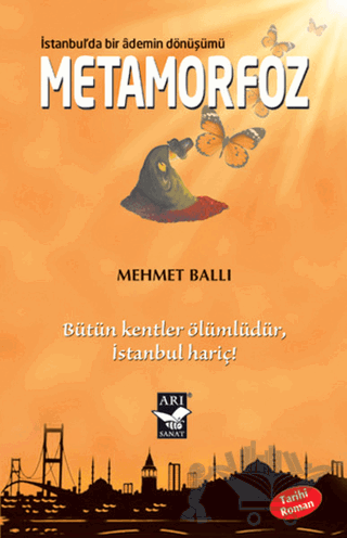 Metamorfoz: İstanbulda Bir Ademin Dönüşümü